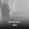 Download track Bedtime Story, Pt. 4