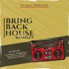 Download track Bring Back House (Biohazard People's Fmm Remix)