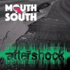 Download track Mouth In The South