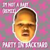 Download track I'm Not A Baby (Remix)