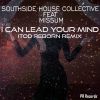 Download track I Can Lead Your Mind (ITod Reborn Radio Remix)