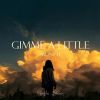 Download track Gimme A Little