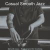 Download track Smooth Jazz Ballad Soundtrack For Dining