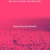 Download track Bossa Quintet Soundtrack For Brazilian Nights