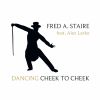 Download track Dancing Cheek To Cheek (Fred & Ginger Club Mix)