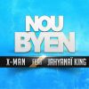 Download track Nou Byen (Jahyanaï King)