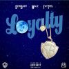 Download track Loyalty