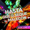 Download track Hasta Que Se Seque El Malecón (Smooth Latin Remix)