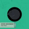 Download track Coming Up (Static Movement Remix)