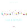 Download track Celebrate (Radio Edit)