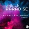 Download track Paradise (Luca Peruzzi & Matteo Sala Remix)