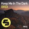 Download track Keep Me In The Dark (Original Club Mix)