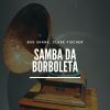 Download track Samba Da Borboleta