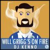 Download track Will Grigg's On Fire