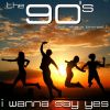 Download track I Wanna Say Yes (Club Mix)