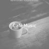 Download track Relaxed Organic Coffee Bars