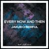 Download track Every Now And Then (Original Mix)