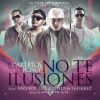 Download track No Te Ilusiones (Remix) [Jory Boy, Luigi 21 Plus & J Alvarez]