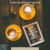 Download track Luxurious Bgm For Brewing Fresh Coffee