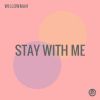 Download track Stay With Me (Original Mix)