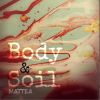 Download track Yours, Body & Soil