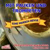 Download track Mit Pauken Und Trompeten