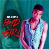 Download track Bad Girl