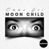 Download track Moon Child (Original Mix)