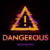 Download track Dangerous (Radio Edit)