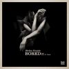 Download track Bored (Joel Alter Remix)