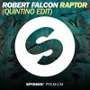 Download track Raptor (Quintino Edit)