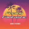 Download track Big Pump, Feeling Fantastic