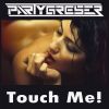 Download track Touch Me!