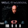 Download track Mr. G. O. B. (Smile When U C Me)