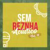 Download track Vou Falar Que Não Quero / Faz Amor Comigo Só Hoje (Pagode) (Acústico)