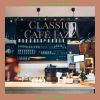 Download track Classic Cafe Jazz, Now