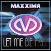 Download track Let Me Be Free (DJ Mix)