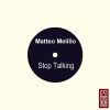 Download track Stop Talking (MicRoCheep & Mollo Remix)