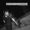 Download track Quand Les Ombres Se Manifestent