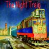 Download track The Night Train (Radio Mix)