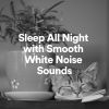 Download track Sleep All Night Smooth Sounds, Pt. 2