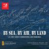 Download track By Sea, By Air, By Land