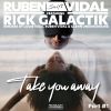 Download track Take You Away (Ruben Vidal, Louie Vega DJ Tool)