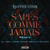 Download track Sapés Comme Jamais (Remix) (Alonzo, Gradur, Keblack & Awa Imani)