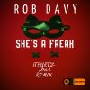 Download track She's A Freak (Ithurtz Drive Remix)