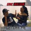 Download track Get Off Me (Instrumental)