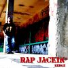 Download track Rap Jackin' (Radio Version)