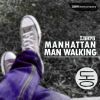 Download track Manhattan Man Walking (Radio Mix)