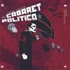 Download track Cabaret Politico