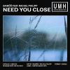 Download track Need You Close (Extended Mix)